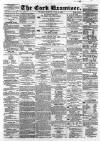 Cork Examiner Thursday 21 April 1864 Page 1