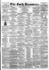 Cork Examiner Friday 08 July 1864 Page 1