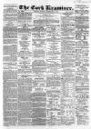 Cork Examiner Tuesday 08 November 1864 Page 1