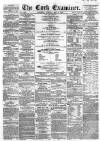Cork Examiner Thursday 04 May 1865 Page 1