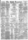 Cork Examiner Friday 05 May 1865 Page 1
