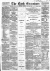 Cork Examiner Saturday 27 May 1865 Page 1