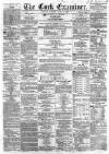 Cork Examiner Monday 05 June 1865 Page 1