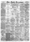 Cork Examiner Monday 12 June 1865 Page 1