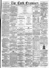 Cork Examiner Thursday 28 September 1865 Page 1