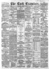Cork Examiner Thursday 11 January 1866 Page 1