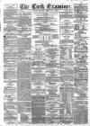Cork Examiner Friday 02 February 1866 Page 1