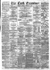 Cork Examiner Tuesday 06 February 1866 Page 1
