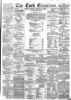 Cork Examiner Monday 19 February 1866 Page 1