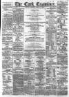 Cork Examiner Monday 05 March 1866 Page 1