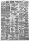 Cork Examiner Wednesday 20 June 1866 Page 1