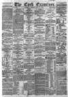 Cork Examiner Thursday 21 June 1866 Page 1