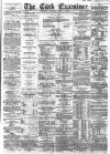 Cork Examiner Saturday 07 July 1866 Page 1