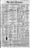 Cork Examiner Tuesday 21 May 1867 Page 1