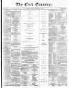 Cork Examiner Tuesday 05 February 1867 Page 1