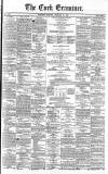 Cork Examiner Wednesday 20 February 1867 Page 1