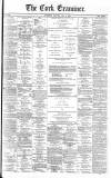 Cork Examiner Thursday 02 May 1867 Page 1