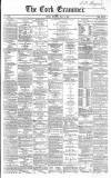 Cork Examiner Friday 03 May 1867 Page 1