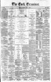 Cork Examiner Monday 01 July 1867 Page 1