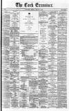 Cork Examiner Saturday 03 August 1867 Page 1