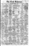 Cork Examiner Tuesday 11 February 1868 Page 1