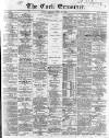 Cork Examiner Friday 17 April 1868 Page 1
