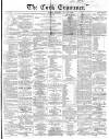 Cork Examiner Monday 13 July 1868 Page 1