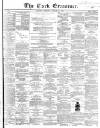 Cork Examiner Saturday 09 January 1869 Page 1