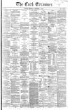 Cork Examiner Tuesday 09 February 1869 Page 1