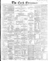 Cork Examiner Friday 26 February 1869 Page 1