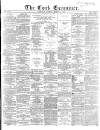 Cork Examiner Thursday 11 March 1869 Page 1