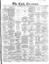 Cork Examiner Saturday 13 March 1869 Page 1