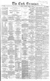 Cork Examiner Monday 12 April 1869 Page 1