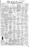 Cork Examiner Saturday 10 July 1869 Page 1