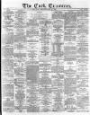 Cork Examiner Saturday 24 July 1869 Page 1