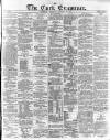 Cork Examiner Thursday 20 January 1870 Page 1
