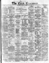 Cork Examiner Thursday 17 February 1870 Page 1