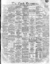 Cork Examiner Friday 18 March 1870 Page 1