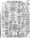 Cork Examiner Thursday 26 May 1870 Page 1