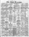 Cork Examiner Wednesday 04 January 1871 Page 1