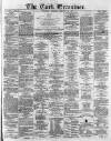Cork Examiner Saturday 14 January 1871 Page 1
