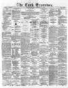 Cork Examiner Friday 17 February 1871 Page 1