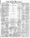 Cork Examiner Thursday 10 August 1871 Page 1
