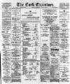 Cork Examiner Friday 31 July 1896 Page 1