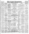 Cork Examiner Saturday 06 January 1900 Page 1