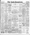 Cork Examiner Friday 19 January 1900 Page 1