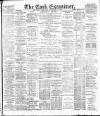 Cork Examiner Thursday 15 February 1900 Page 1