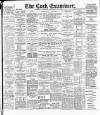 Cork Examiner Tuesday 20 February 1900 Page 1