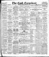 Cork Examiner Saturday 03 March 1900 Page 1
