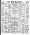 Cork Examiner Thursday 15 March 1900 Page 1